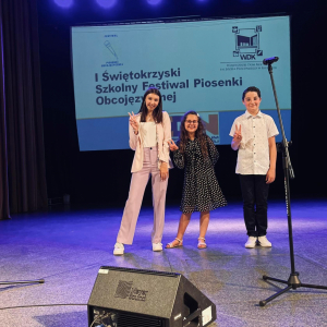 Daria, Zosia i Wiktor - Zwycięzcy I Świętokrzyskiego Szkolnego Festiwalu Piosenki Obcojęzycznej